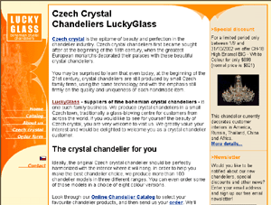 Viste el sitio web de Lucky Glass, fabricante checo de candelabros de cristal, iniciando con la versin localizada en Ingls